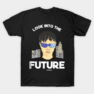 Look into the future T-Shirt